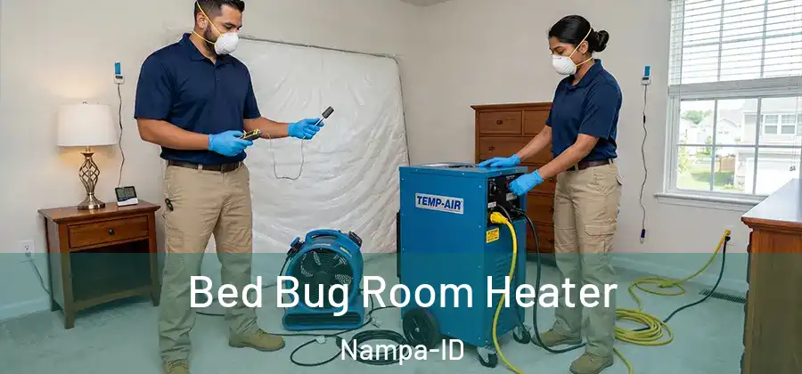  Bed Bug Room Heater Nampa-ID