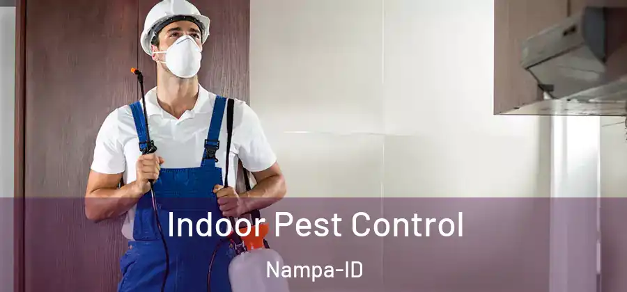  Indoor Pest Control Nampa-ID