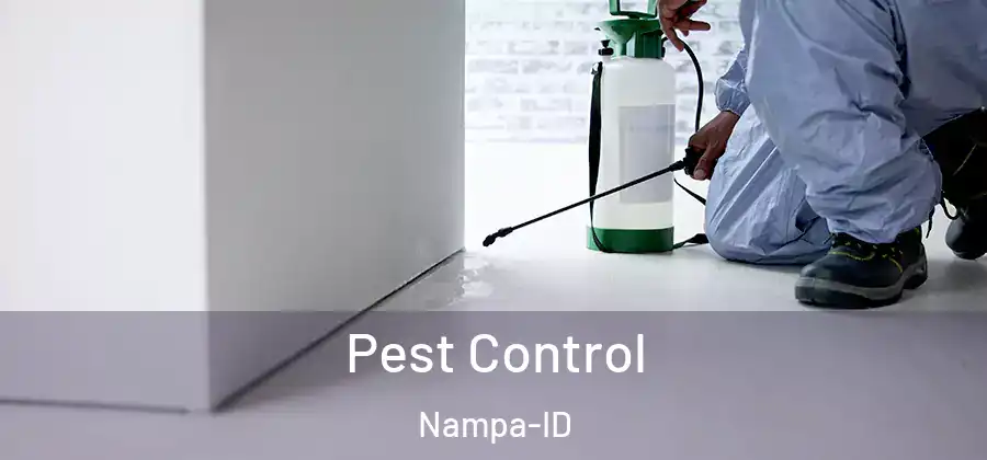 Pest Control Nampa-ID