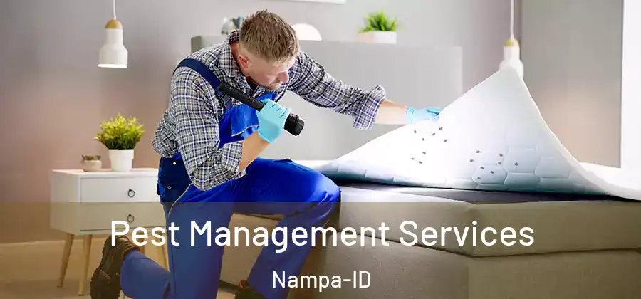 Pest Management Services Nampa-ID
